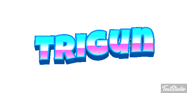 Trigun Metin efekti
