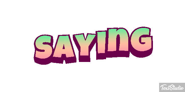 Saying Text effect