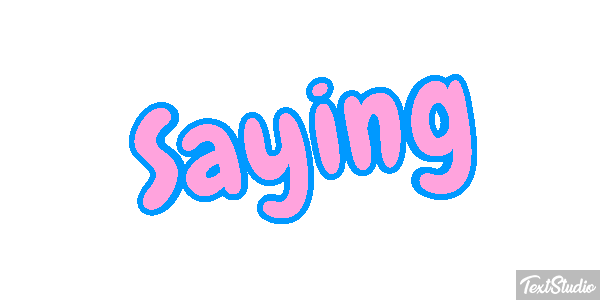 Saying Text effect