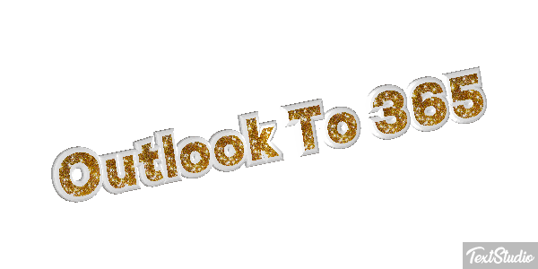 Outlook To 365 Texteffekt