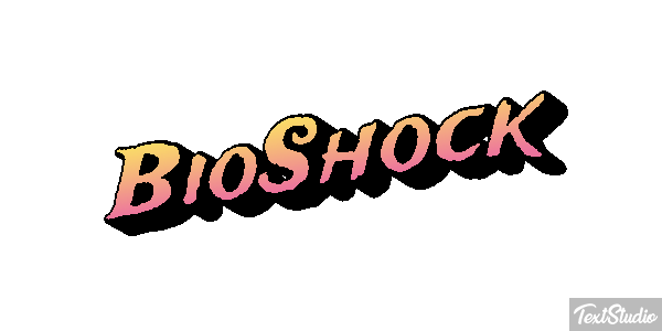 BioShock Text effect