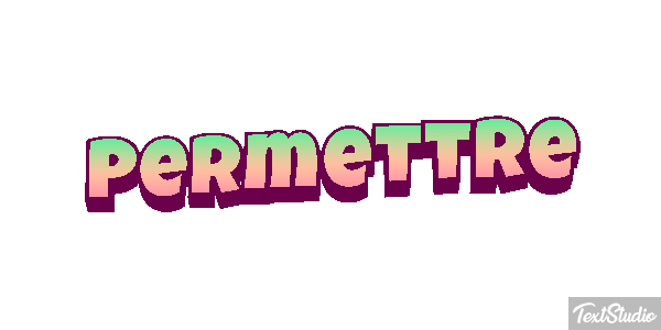 Permettre Effet de texte