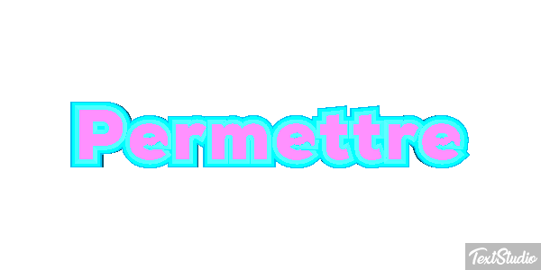 Permettre Effet de texte