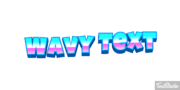 Wavy Text Text effect