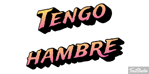 Tengo hambre Efecto de texto