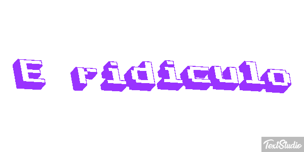 É Ridículo Text effect