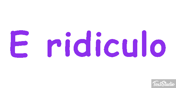 É Ridículo Text effect
