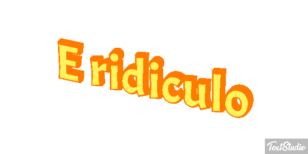 É Ridículo Text effect