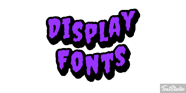 Display Fonts Text effect