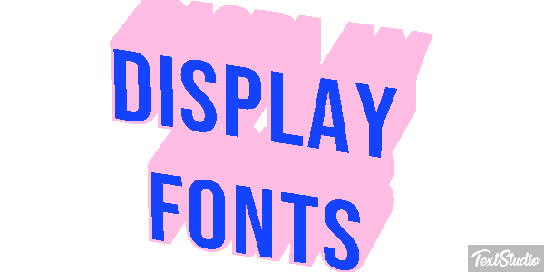 Display Fonts Text effect