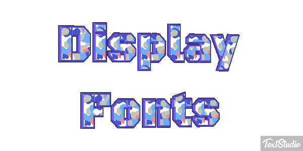 Display Fonts Text effect