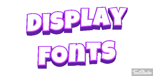 Display Fonts Text effect