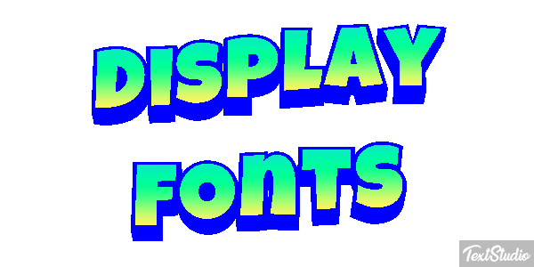 Display Fonts Text effect