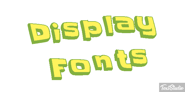 Display Fonts Text effect