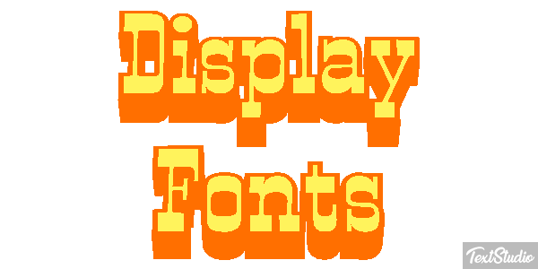 Display Fonts Text effect