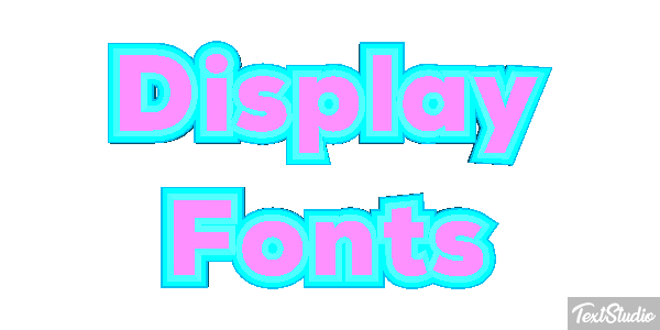 Display Fonts Text effect