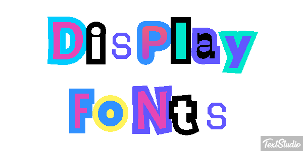 Display Fonts Text effect