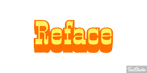 Reface Text effect