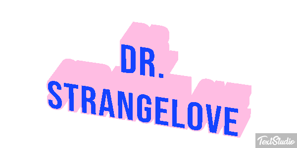 Dr. Strangelove Текстовый эффект