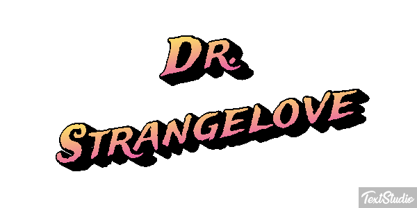Dr. Strangelove Текстовый эффект