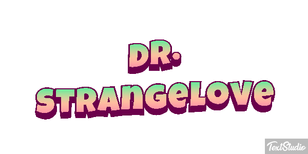 Dr. Strangelove Текстовый эффект
