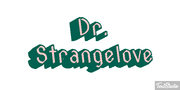 Dr. Strangelove Текстовый эффект