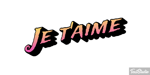 Je t'aime Effet de texte