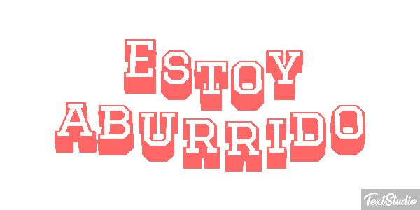 Estoy aburrido Efeito do texto