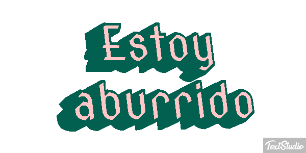 Estoy aburrido Efeito do texto