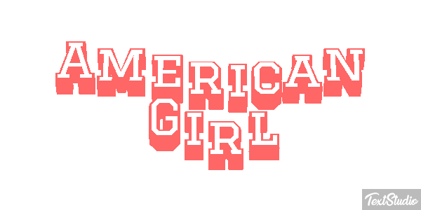 American Girl Metin efekti