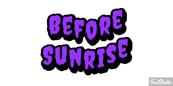 Before Sunrise Текстовый эффект