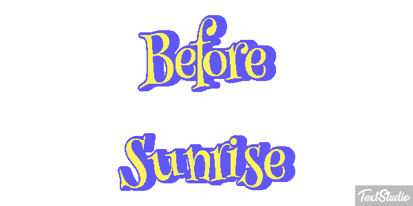 Before Sunrise Текстовый эффект