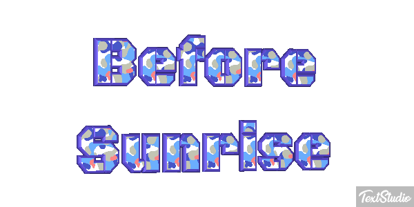 Before Sunrise Текстовый эффект