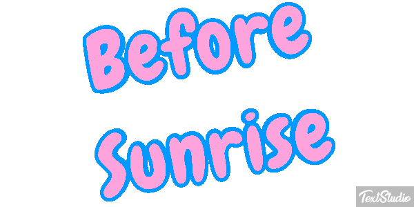 Before Sunrise Текстовый эффект