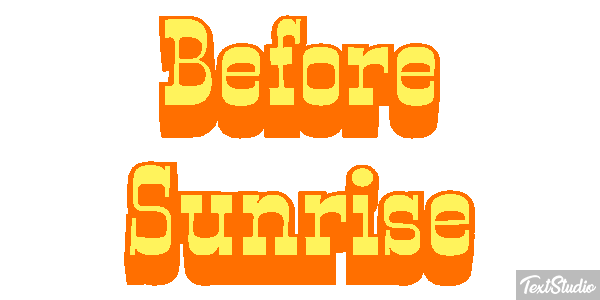 Before Sunrise Текстовый эффект