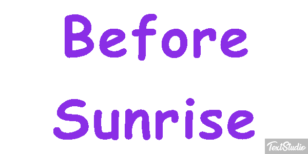 Before Sunrise Текстовый эффект