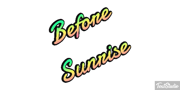 Before Sunrise Текстовый эффект