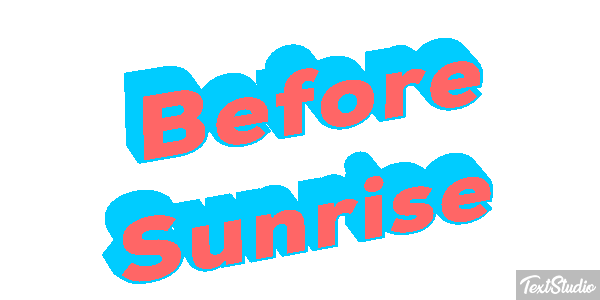 Before Sunrise Текстовый эффект