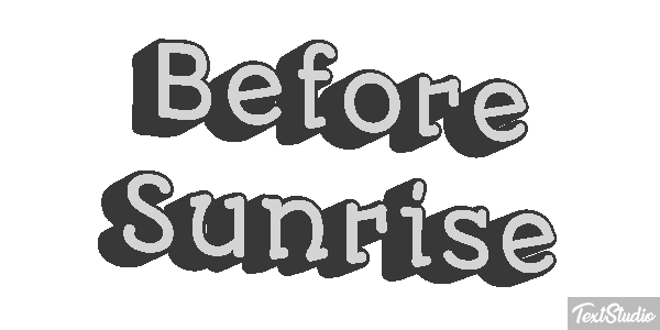 Before Sunrise Текстовый эффект