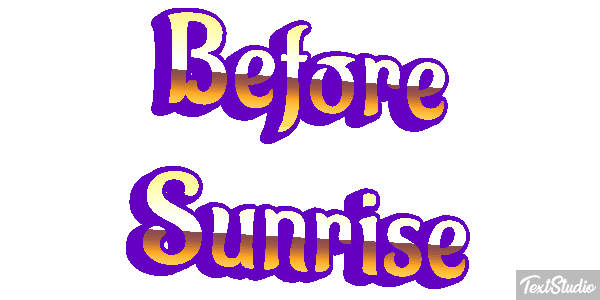 Before Sunrise Текстовый эффект