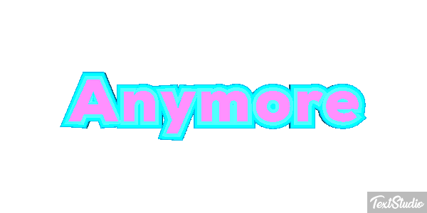 Anymore Текстовый эффект