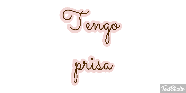 Tengo prisa Efecto de texto