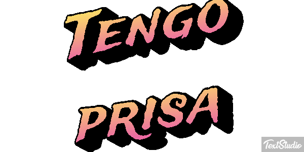 Tengo prisa Efecto de texto