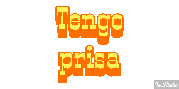 Tengo prisa Efecto de texto