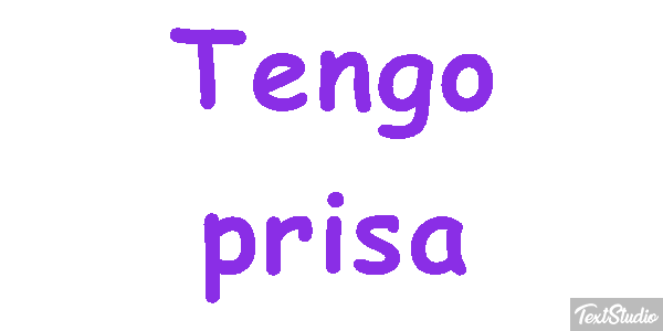 Tengo prisa Efecto de texto