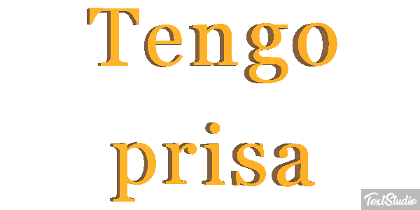 Tengo prisa Efecto de texto