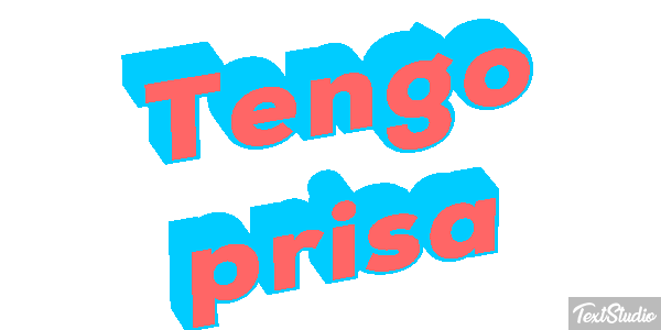 Tengo prisa Efecto de texto