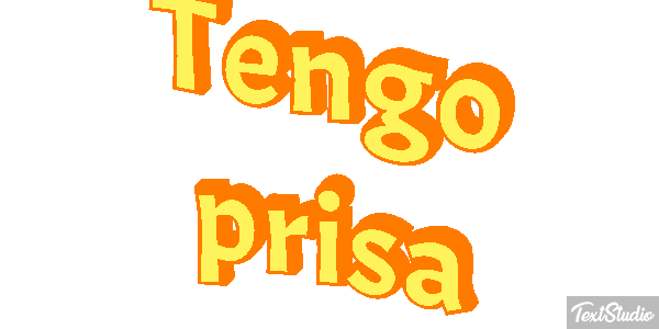 Tengo prisa Efecto de texto