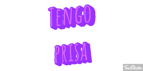Tengo prisa Efecto de texto