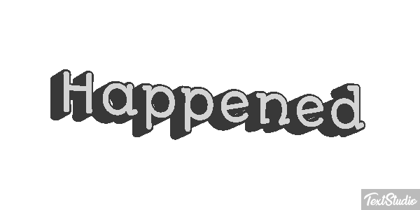 Happened Text effect